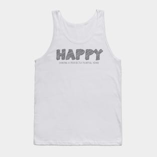 HAPPY (Having A Perfectly Playful Year) Tank Top